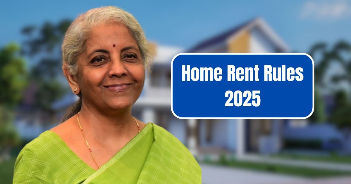 Home Rent Rules 2025